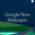 Download 4 Official Google Now Desktop Wallpapers